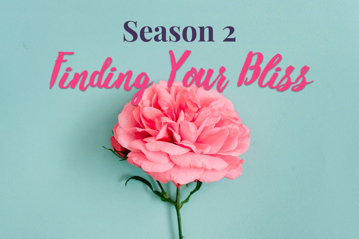 Image for “Finding Your Bliss news and more about season 2 of Finding Your Bliss Radio”, Finding Your Bliss