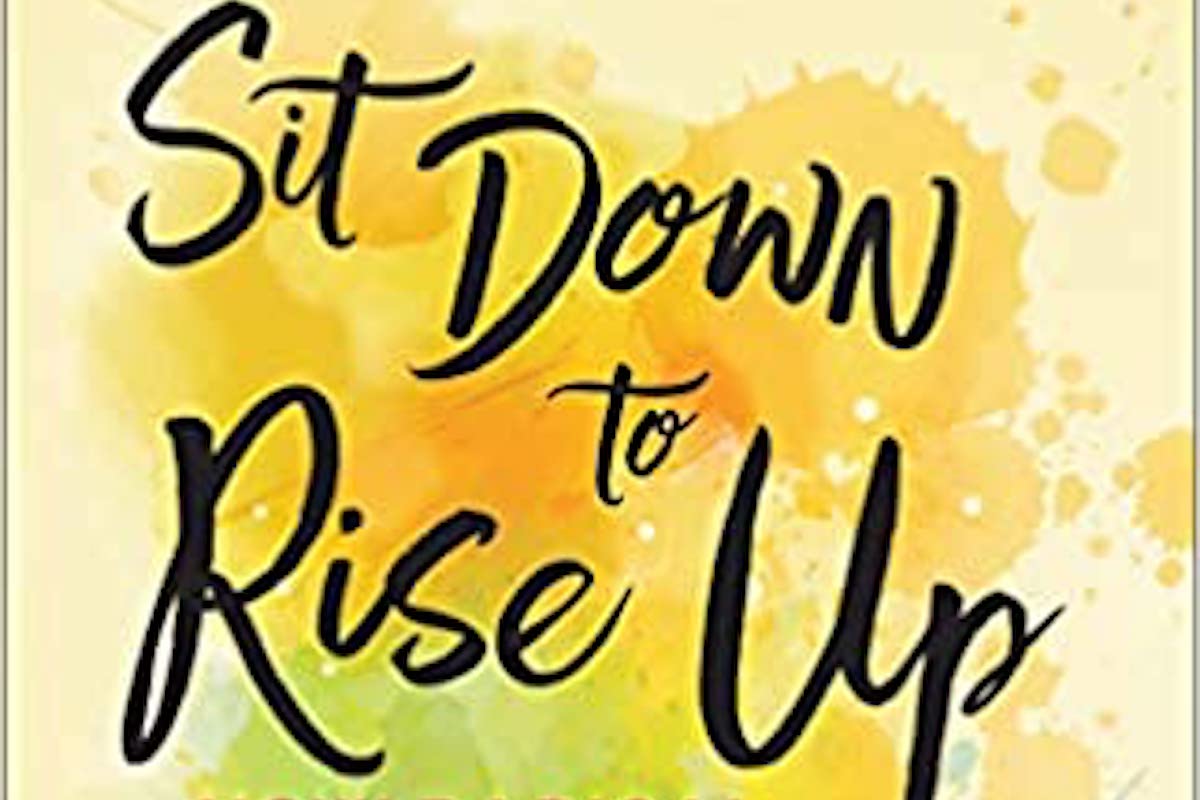 Image for “Sit down to rise up”, Finding Your Bliss